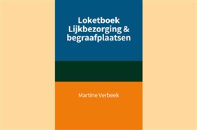 Nieuwe editie Loketboek lijkbezorging en begraafplaatsen