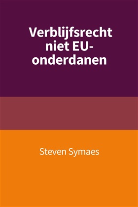 Verblijfsrecht van de niet EU-onderdanen: nieuwe editie 2021 op OranjeConnect